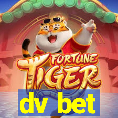 dv bet